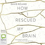 How I Rescued My Brain by 