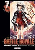 Battle Royale - Ultimate Edition 07 (Battle Royale (7)) (French Edition) by 