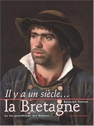 Il y a un siècle, la Bretagne