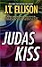 Judas Kiss (A Taylor Jackson Novel)