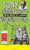 Tony Robinson's Weird World of Wonders: Inventions: A World Book Day Book