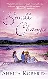 Small Change (Heart Lake Book 4) by Sheila Roberts