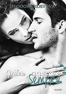 Livro Antes, Agora e Sempre (Heartbeat Livro 2)