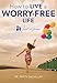 How to Live a Worry-Free Life: Just Ask Jesus Book 1 by Patty Sadallah