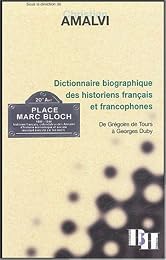 Dictionnaire biographique des historiens français et francophones