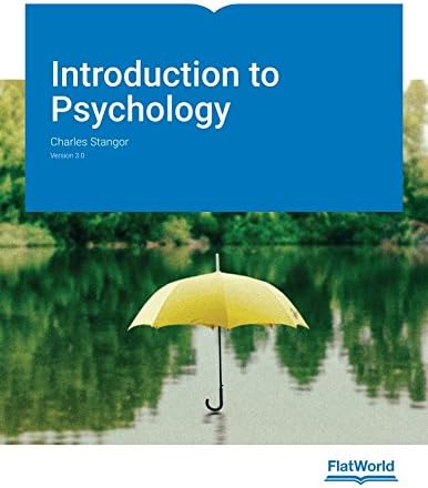 Introduction to Psychology v4.0: Charles Stangor, Sue Frantz