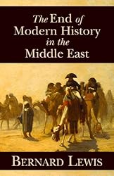 The End of Modern History in the Middle East (Hoover Institution Press Publication)
