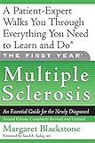 The First Year: Multiple Sclerosis: An Essential Guide for the Newly Diagnosed