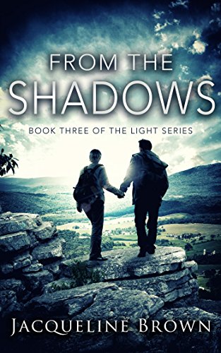 From the Shadows (The Light Book 3) by Jacqueline Brown