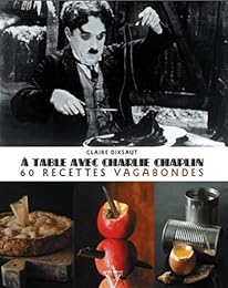 À table avec Charlie Chaplin