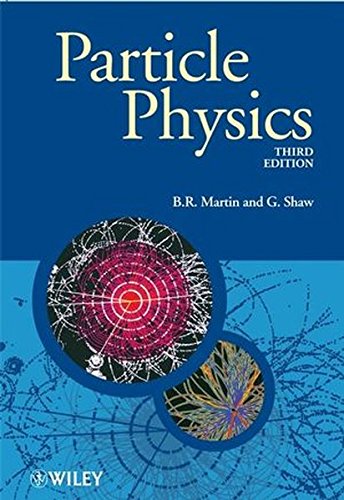 Particle Physics, 3rd Edition (Manchester Physics)