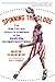 Spinning the Globe: The Rise, Fall, and Return to Greatness of the Harlem Globetrotters by Ben Green