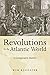 Revolutions in the Atlantic World: A Comparative History