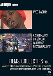 Films collectifs : Avec Bachir + A saint-Louis du Sénégal, la France reconnaissante - Vol.1