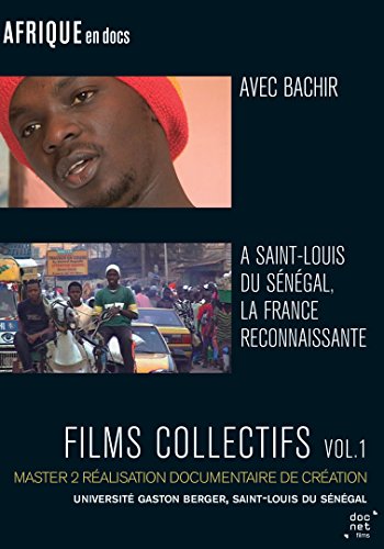 Films collectifs : Avec Bachir + A saint-Louis du Sénégal, la France reconnaissante - Vol.1