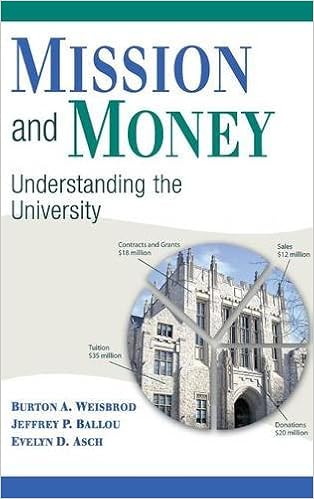Mission and Money: Understanding the University Mission and Money: Understanding the University