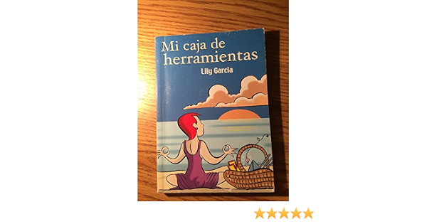 Amazon.com: Mi caja de herramientas (Spanish Edition): 9780965018838:  García, Lily: Libros