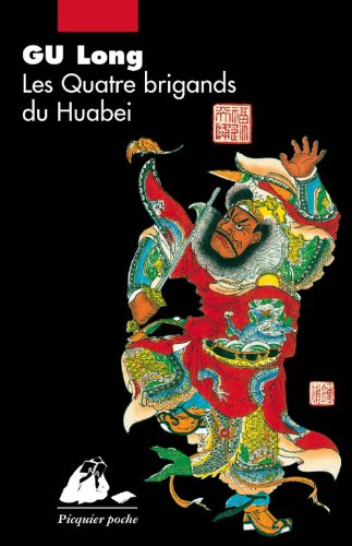 Les quatre brigands du Huabei by Long Gu