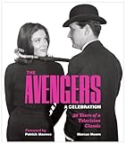 Front cover for the book The Avengers: A Celebration: 50 Years of a Television Classic by Marcus Hearn