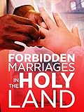 Forbidden Marriages in the Holy Land