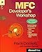 MFC Developer's Workshop: With CDROM (Programming Series) by