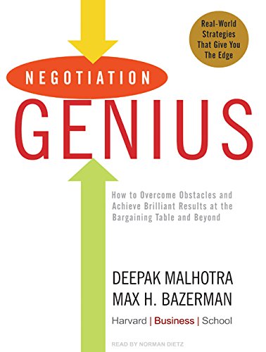Download Negotiation Genius: How to Overcome Obstacles and Achieve Brilliant Results at the Bargaining Table and Beyond