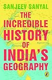 The Incredible History of India'a Geography