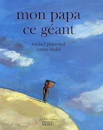 Mon papa, ce géant
