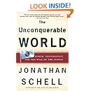 The Unconquerable World: Power, Nonviolence, and the Will of the People
