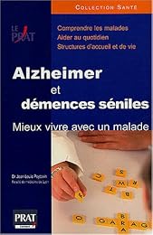 Alzheimer et démences séniles