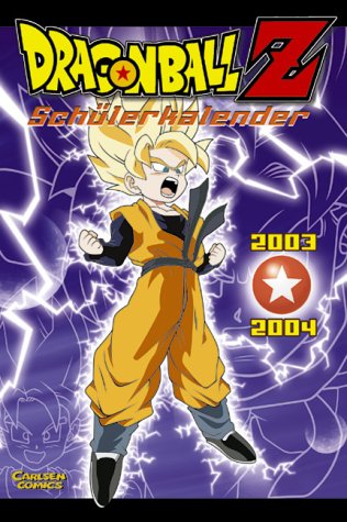Dragon Ball Z Schüler-Kalender 2003/2004. by 