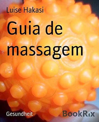 Guia de massagem (Portuguese Edition)