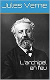 Image de L'archipel en feu (annotée) (French Edition)