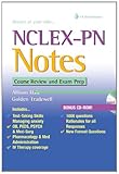 NCLEX-PN Notes : Course Review and Exam Prep, Hale, Allison and Tradewell, Golden, 080362123X