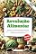 Livro Revolução Alimentar: Descubra o Poder da Nutrição Consciente para Transformar seu Bem-estar e Viver um Estilo de Vida mais Saudável