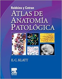 ROBBINS y COTRAN. Atlas de anatomía patológica: Amazon.es: Klatt ...