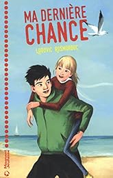 Ma dernière chance