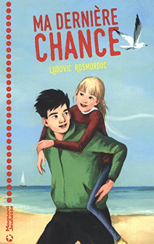 Ma dernière chance