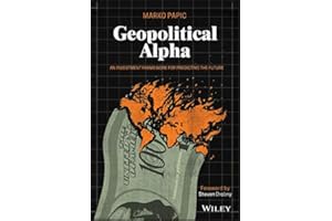 Geopolitical Alpha: An Investment Framework for Predicting the Future