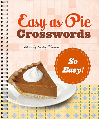 Easy as Pie Crosswords: So Easy! by Stanley Newman