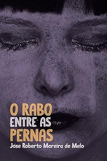 Livro O rabo entre as pernas