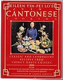 Eileen Yin-Fei Lo's New Cantonese Cooking