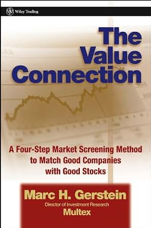 Amazon Com The Value Connection A Four Step Market