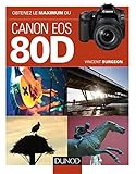 Image de Obtenez le maximum du Canon EOS 80D