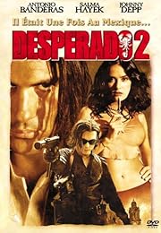 Desperado 2 - Il Était Une Fois Au Mexique