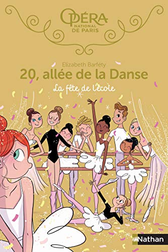 20, allée de la Danse, Tome 15 : La fête à l'école by 