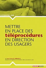 Mettre en place des téléprocédures en direction des usagers