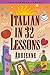 Italian in 32 Lessons (Gimmick Series)