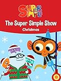 The Super Simple Show: Christmas - Super Simple