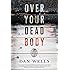 Over Your Dead Body (John Cleaver)
